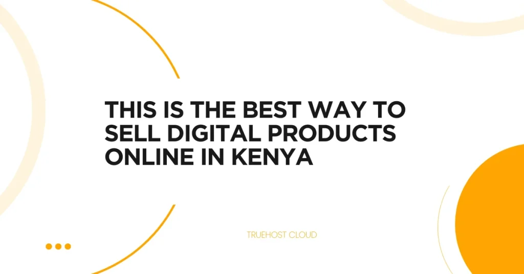 Digital Downloads Kenya