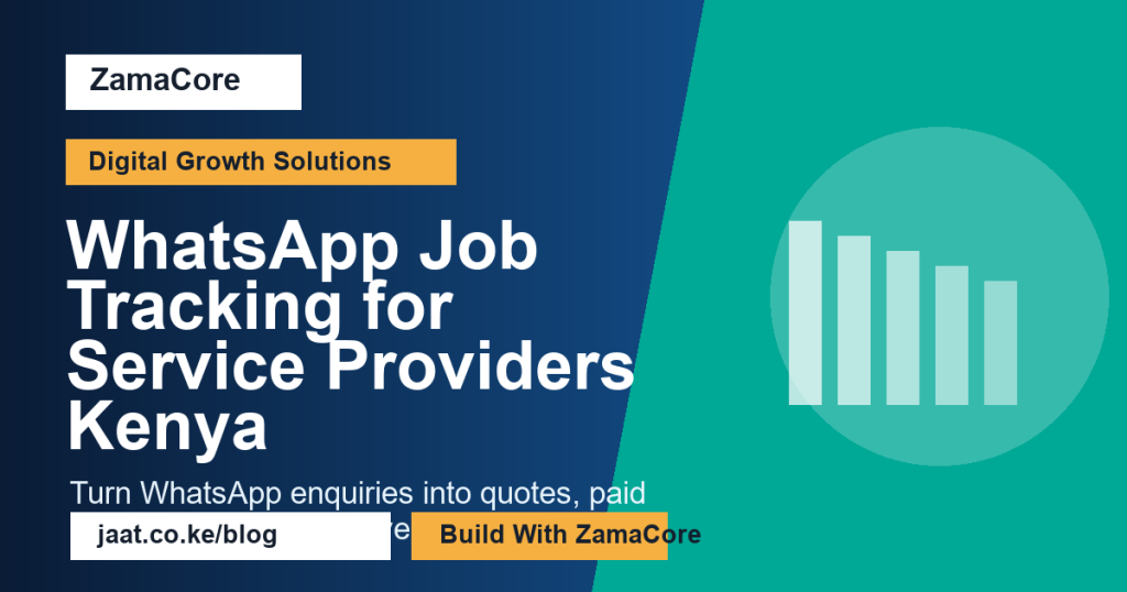 WhatsApp Job Tracking for Service Providers Kenya